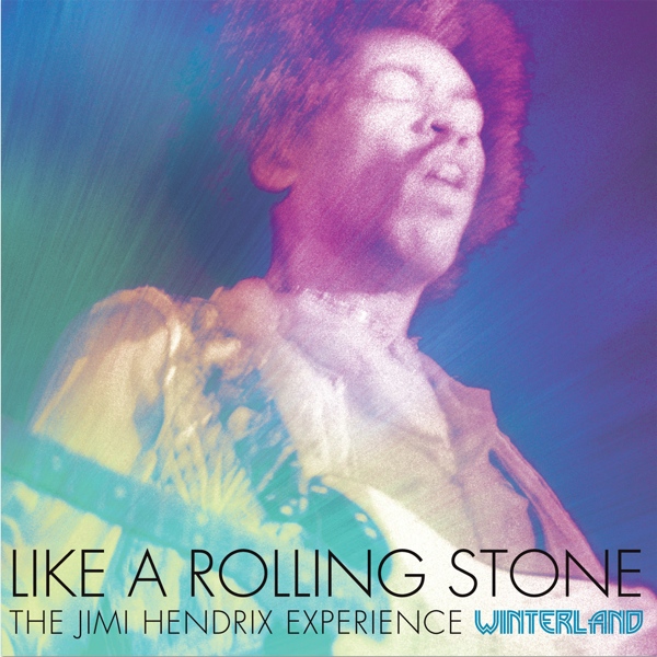 Like A Rolling Stone (Live At Winterland)